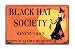 Black Hat Society Halloween Metal Sign