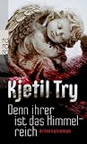 Denn ihrer ist das Himmelreich - Kjetil Try