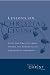 Lessons on Christian Living: Eight Life-Changing Bible Studies and Memory Verses for Growing Christians (Growing in Christ)