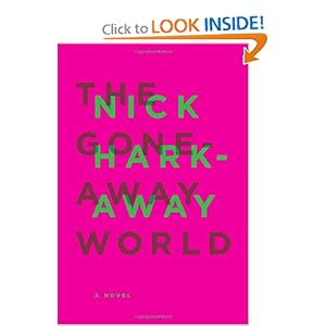The Gone-Away World - Nick Harkaway