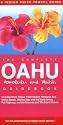 The Complete Oahu, Honolulu and Waikiki Guidebook