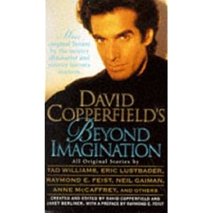David Copperfield's Beyond Imagination by David Copperfield and Janet Berliner