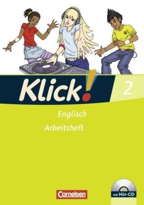 Cornelsen Verlag Klick! Englisch: Band 2: 6. Schuljahr - Arbeitsheft mit H&ouml;r-CD