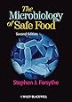 The Microbiology of Safe Food