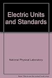 Electric units and standards
