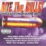 Bite The Bullet: Dangerous Underground Mixes