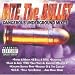 The Dangerous Crew-Bite The Bullet: Dangerous Underground Mixes