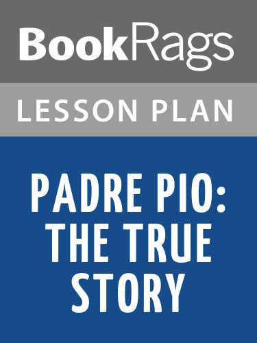 Padre Pio: The True Story Lesson Plans