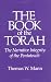 The Book of the Torah: The Narrative Integrity of the Pentateuch