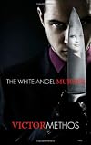 The White Angel Murder