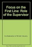 Focus on the first line : the role of the supervisor