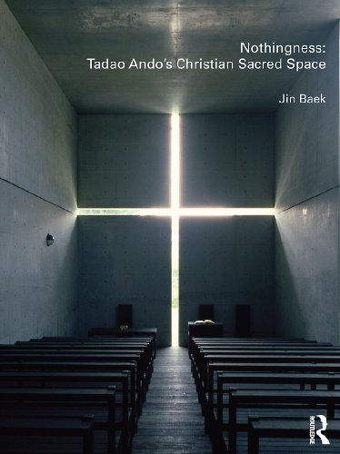 Nothingness: Tadao Ando's Christian Sacred Space