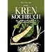 Das Krenkochbuch: Die sch�rfsten Rezepte mit Meerrettich und Wasabi