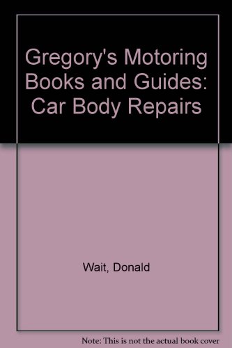 Gregory's Motoring Books and Guides: Car Body Repairs
