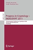 Progress in cryptology - INDOCRYPT 2011 : 12th International Conference on Cryptology in India, Chennai, India, December 11-14, 2011 : proceedings
