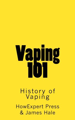 Vaping 101: History of Vaping