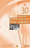 30 Minuten f&uuml;r beruflichen Erfolg mit dem Power-Ged&auml;chtnis - Roland R. Geisselhart, Christiane Burkart