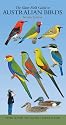 The Slater Field Guide to Australian Birds: Second Edition