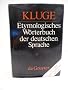 Etymologisches W�rterbuch der deutschen Sprache: 22. Auflage Unter Mithilfe Von Max Burgisser Und Bernd Gregor Vollig Neu Bearbeitet Von
