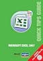 Microsoft Excel 2007 Quick Tips Guide (Microsoft Quick Tips Guides)