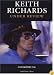 Keith Richards - Under Review