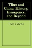 Tibet and China: History, Insurgency, and Beyond