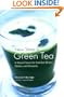 New Tastes in Green Tea: A Novel Flavor for Familiar Drinks, Dishes, and Desserts