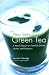 New Tastes in Green Tea: A Novel Flavor for Familiar Drinks, Dishes, and Desserts