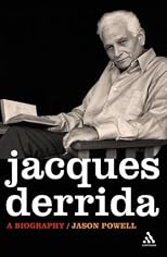 Jacques Derrida: A Biography
