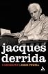 Jacques Derrida: A Biography