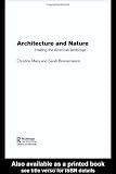 Architecture and Nature: Creating the American Landscape