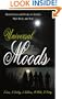 Universal Moods: Short Stories and Poetry to Stir the Mind, Body, and Soul