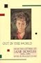 Out in the World: Selected Letters of Jane Bowles, 1935-1970