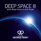 Deep Space 3: From Deep House to Tech House