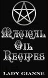 Magical Oil Recipes