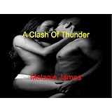 A Crash of Thunder ~ Melanie James