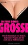 Eine Frage der Gr��e: Wie oft M�nner an Sex denken.  - Und andere Fragen, die Sie noch nie zu stellen wagten