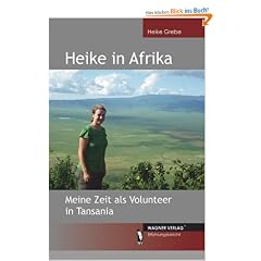 Heike in Afrika - Meine Zeit als Volunteer in Tansania