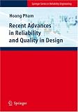 Recent Advances in Reliability and Quality in Design (Springer Series in Reliability Engineering)