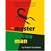 The Master Con Man: The True Adventures of Slippery Syd Gottfried