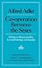 Co-operation Between the Sexes: Writings on Women and Men, Love and Marriage, and Sexuality
