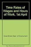 Time rates of wages and hours of work, 1st April. 1971