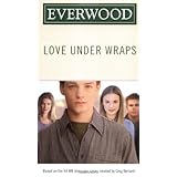 love under wraps everwood