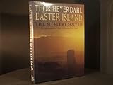 Easter Island : the mystery solved