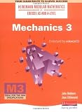 Mechanics (Heinemann Modular Mathematics) (No. 3)