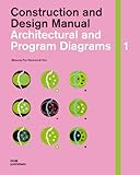Architectural and Program Diagrams (Construction and Design Manual)