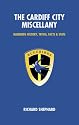 The Cardiff City Miscellany: Bluebirds History, Trivia and Stats