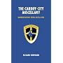 The Cardiff City Miscellany: Bluebirds History, Trivia and Stats