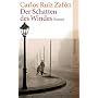 Der Schatten des Windes: Roman (suhrkamp taschenbuch)