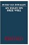 An Essay on Free Will